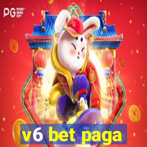 v6 bet paga